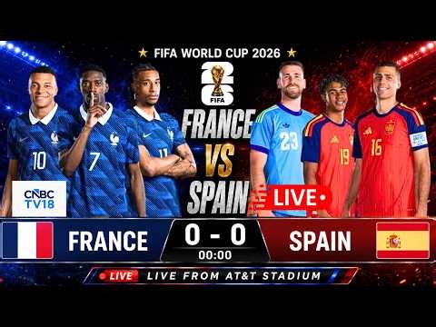 🔴SPAIN vs FRANCE LIVE: FIFA World Cup Semifinal ESP VS FRA Match LIVE | Mbappe Goal vs Yamal | N18G