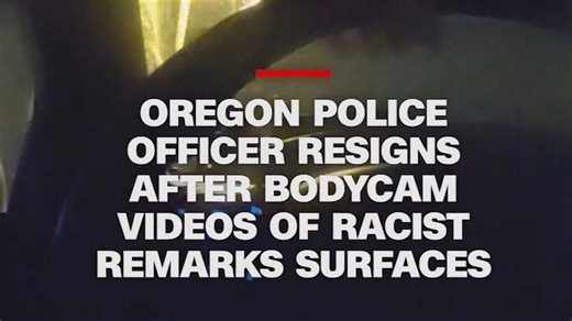 Oregon police officer resigns after bodycam video of racist remarks surfaces