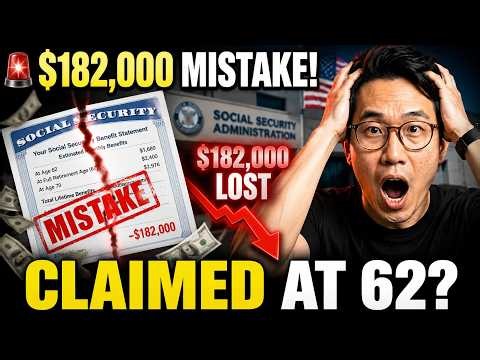 🤯 CLAIMING SOCIAL SECURITY AT 62? — The '$182K Mistake' 90% of Retirees Make"
