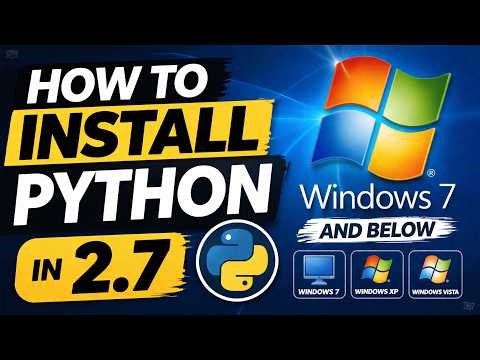 How to Install Python 2.7 on Windows 7, XP & Vista (Step-by-Step Guide)