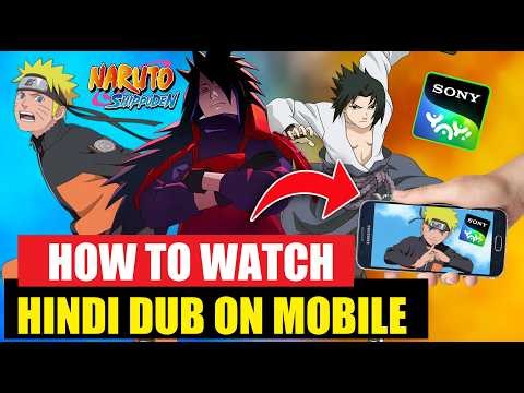😍How To Watch Naruto Shippuden Hindi Dub New Episodes On Mobile Free!! Naruto Shippuden On Sony Yay