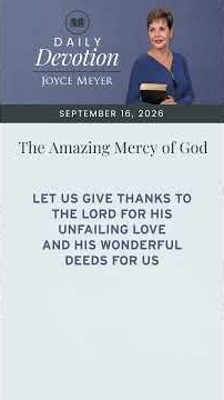 The Amazing Mercy of God | Daily Devotion from Joyce Meyer