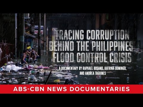 Tracing Corruption Behind the Philippines’ Flood Control Crisis (Full Documentary) | ABS-CBN News