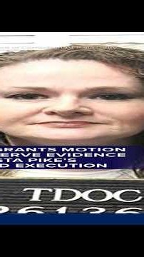 Judge grants motion to preserve evidence in Christa Pike's botched execution