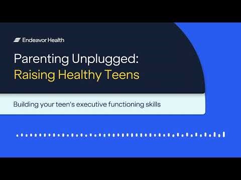 Building your teen's executive functioning skills