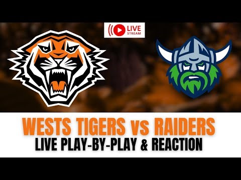 LIVE: WESTS TIGERS vs RAIDERS! Watch Along + Play By Play Reaction | NRL 2026