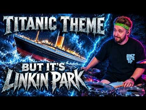 TITANIC THEME but it's Linkin Park..
