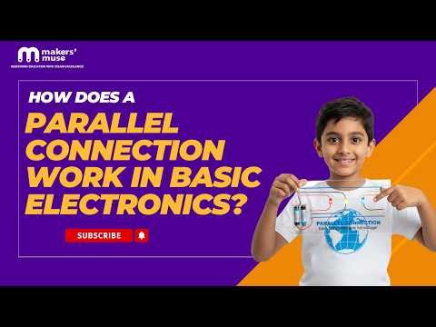 How Does a Parallel Connection Work in Basic Electronics?