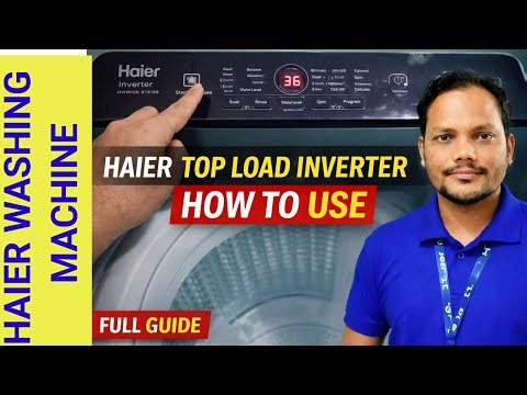 Haier Washing Machine How to Use.Haier top load washing machine How to Use.How to use Haier washer.