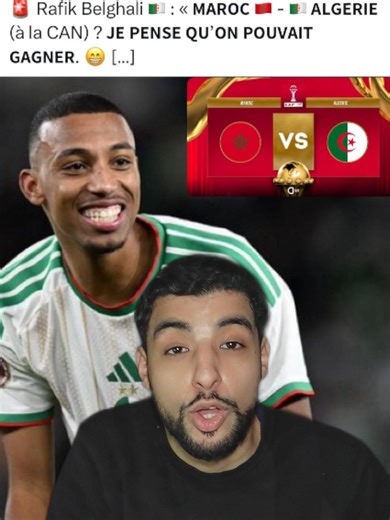 Belghali et le Match Algérie vs Maroc : Analyse