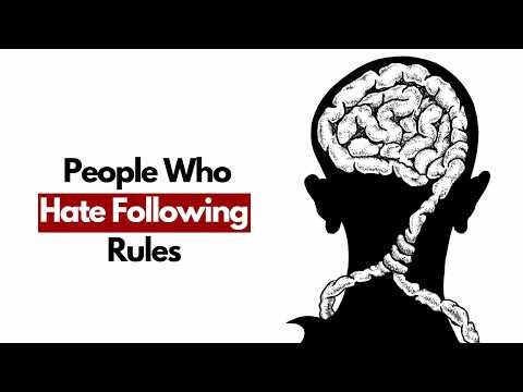 Psychology of People Who Hate Following Rules