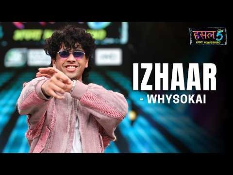 Izhaar | whysoKai | Hustle 5 Apna Homeground