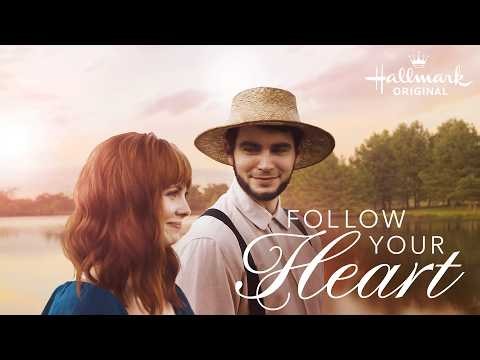 Follow Your Heart | Hallmark Movies