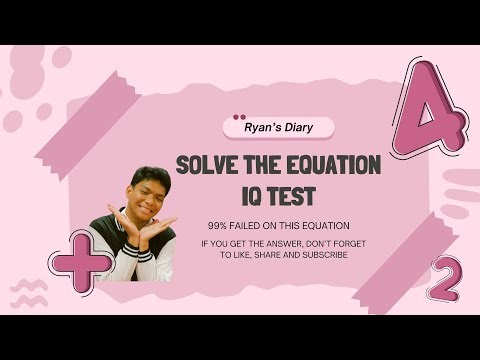 ARE YOU GENIUS? FIX THE EQUATION IQ TEST 99% FAIL