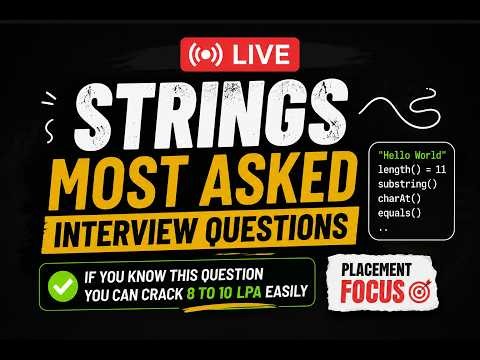 Know These String Questions = Clear 10 LPA Interviews!