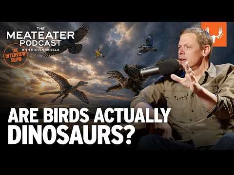 Are Birds Actually Dinosaurs? | The MeatEater Podcast Ep. 871