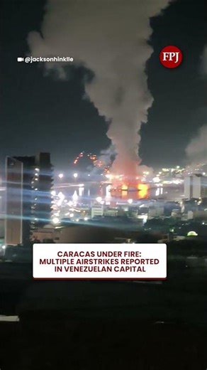 Airstrike Hits Factory in Caracas, Venezuela’s capital: Massive Fire Spreads Across Capital