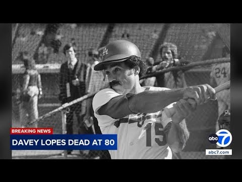 Davey Lopes, Dodgers legend and World Series winner, dies
