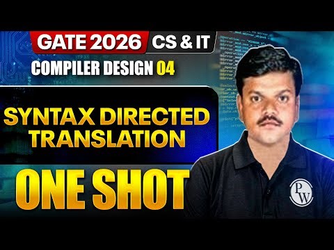 Compiler Design 04 : Syntax Directed Translation | CS & IT | GATE 2026 One Shot Series