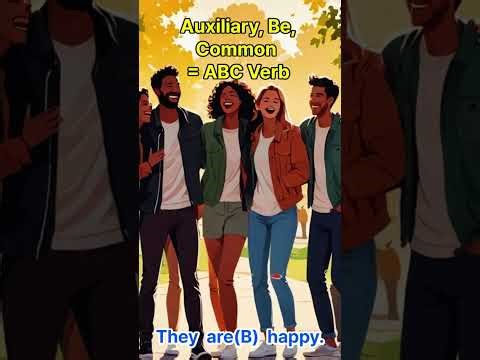 Auxiliary, Be, Common = A B C Verb short