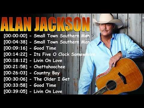 🌟 ALAN JACKSON HITS COLLECTION 2026 🎶 BEST OF COUNTRY LEGEND FULL ALBUM PLAYLIST