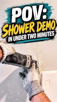 POV: Shower Demo in Under Two Minutes