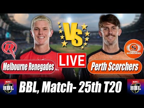 BBL Score 2025 | Perth Scorchers vs Melbourne Renegades 26th T20 Commentary & Cricket Analysis
