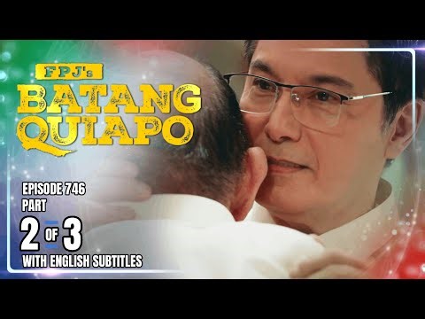 FPJ's Batang Quiapo | Episode 746 (2/3) | December 30, 2025 (w/ English Subtitles)