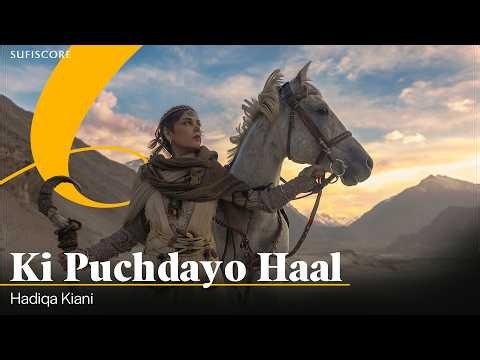 Ki Puchdayo Haal ( Official Music Video ) | Hadiqa Kiani | Soulful Sufi Song 2026 | Sufiscore
