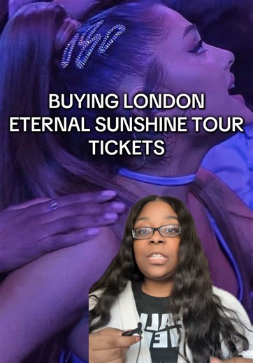 Buying London Eternal Sunshine Tour Tickets ! #arianagrande #eternalsunshinetour #ticketmaster