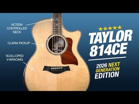 The NEXT GENERATION of the Taylor 814ce (2026 New Release)