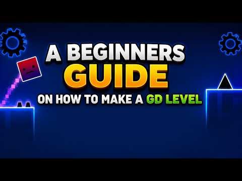 A beginners guide on how to make a GD level