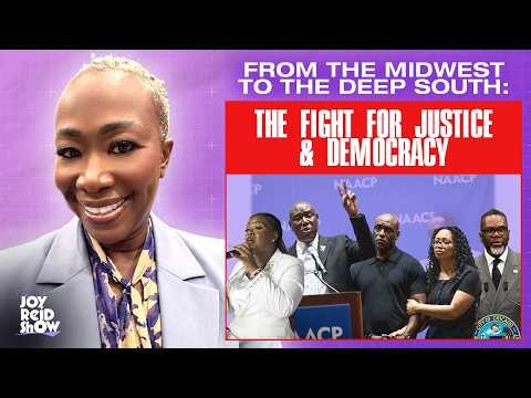 From the Midwest to the Deep South: The Fight for Justice & Democracy | The Joy Reid Show LIVE!