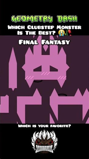 Geometry Dash What Is The Best Clubstep Monster? #geometrydash