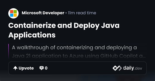 Containerize and Deploy Java Applications | daily.dev