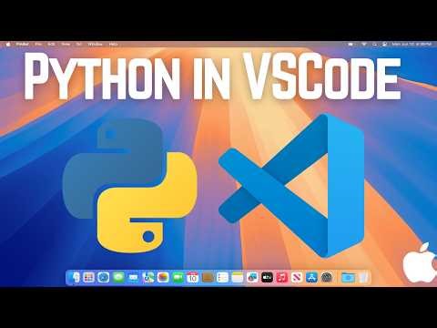 How to Set Up Python in Visual Studio Code on Mac | VS Code Python Development Basics on macOS
