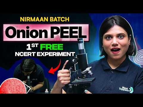 NCERT Onion Peel Experiment | Real Cells Under Microscope ? 😳🔬 l Next Toppers