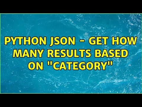 Python JSON - Get how many results based on "category"