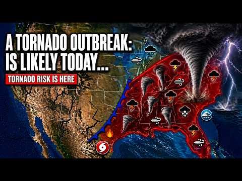 Tornado Outbreak Likely TODAY — Major Damage Possible