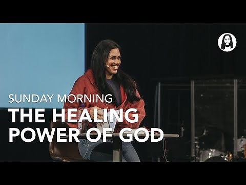The Healing Power of God | Jessica Koulianos | Sunday Morning Service | December 28th