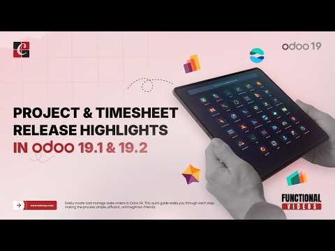 Project & Timesheet Release Highlights 19.1 & 19.2 | Odoo 19 Features | Odoo 19 Functional Tutorials