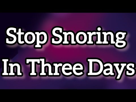 Stop Snoring In Three Days with This Natural Remedy
