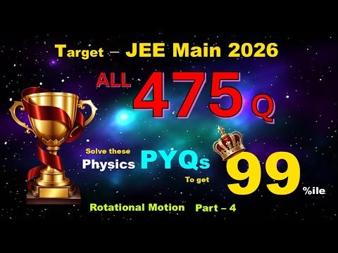 All Rotational Motion PYQs JEE Main 2025 - Part-4 | Er. P. C. Yadav I BGK Fusion