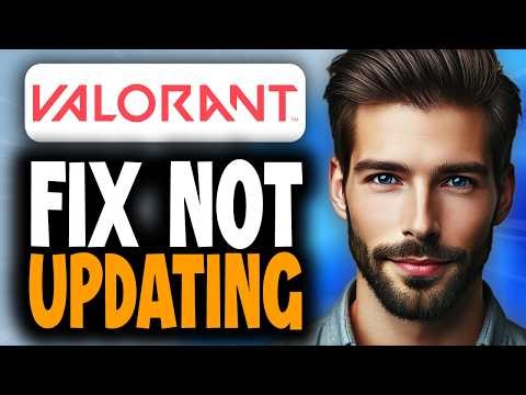 How to Fix Valorant not Updating - Full Guide