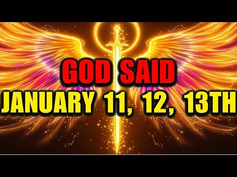 Chosen Ones, Ignore January 11–13 and God Will Pull It Back — This Is the Final Warning ⚠️🗓️