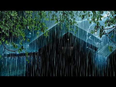 Sleep Instantly with Heavy Rainstorm & Violent Thunder | Thunderstorm Ambience for Stress Relief