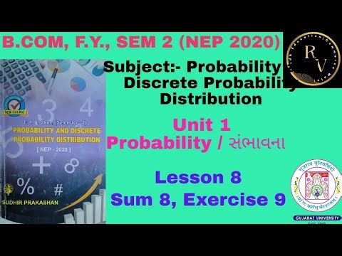 #8 BCom FY Sem 2 NEP 2020 Probability and Discrete Probability Distribution Unit 1 Probability Sum 8