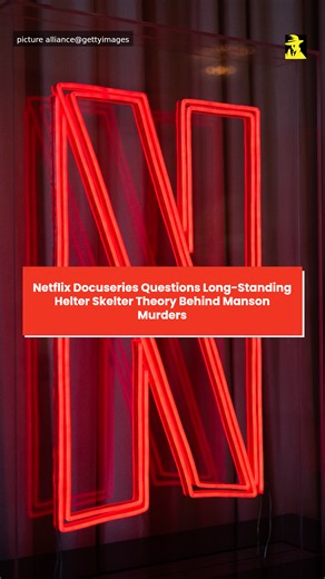 Netflix docuseries questions long-standing Helter Skelter theory behind Manson murders