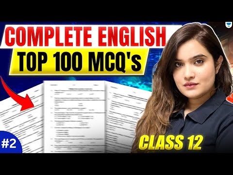 Class 12 Complete English Top 100 MCQs | Most Important Questions | Boards 2026 | Shipra Ma'am