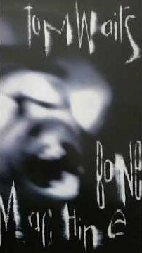 DISPATCHES FROM EREBUS ALBUM OF THE DAY TOM WAITS BONE MACHINE #albumoftheday #tomwaits